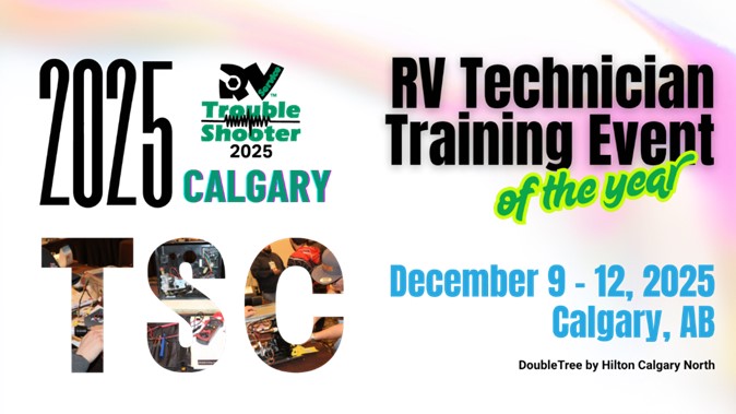 The 2025 Trouble Shooter Clinic, hosted by RVDA of Canada, is heading to Calgary, AB from December 9-12, 2025