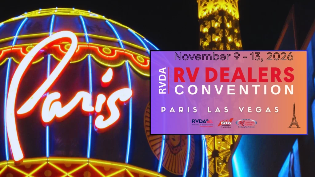 The 2026 RV Dealers Convention/Expo returns to Paris Las Vegas November 9–13, bringing together RV dealers, manufacturers, suppliers, and industry partners from across North America for the industry’s premier education and networking event. 