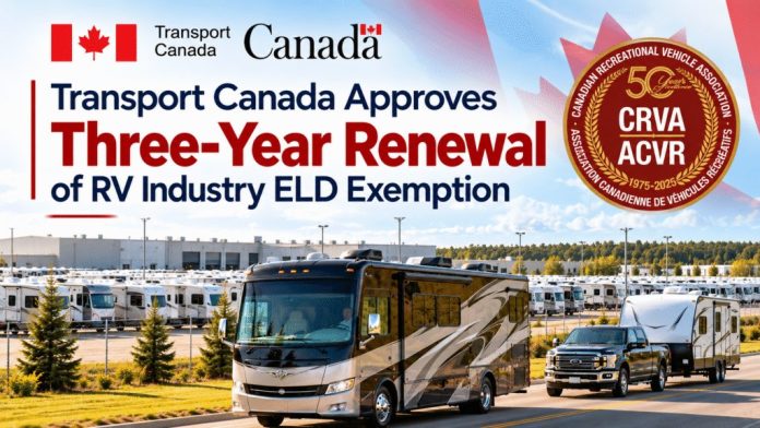 Transport Canada has officially approved a three-year renewal of the Driveaway-Towaway Electronic Logging Device (ELD) Exemption, originally granted on October 19, 2023.